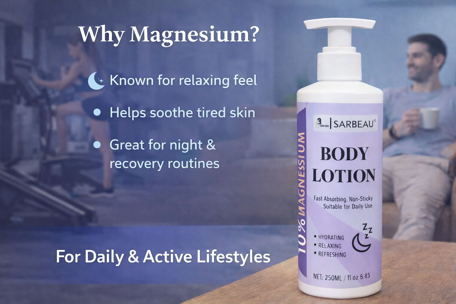 Sarbeau 10% Magnesium Body Lotion | Fast-Absorbing Daily Moisturizer | Hydrating & Non-Sticky Formula | 250ml