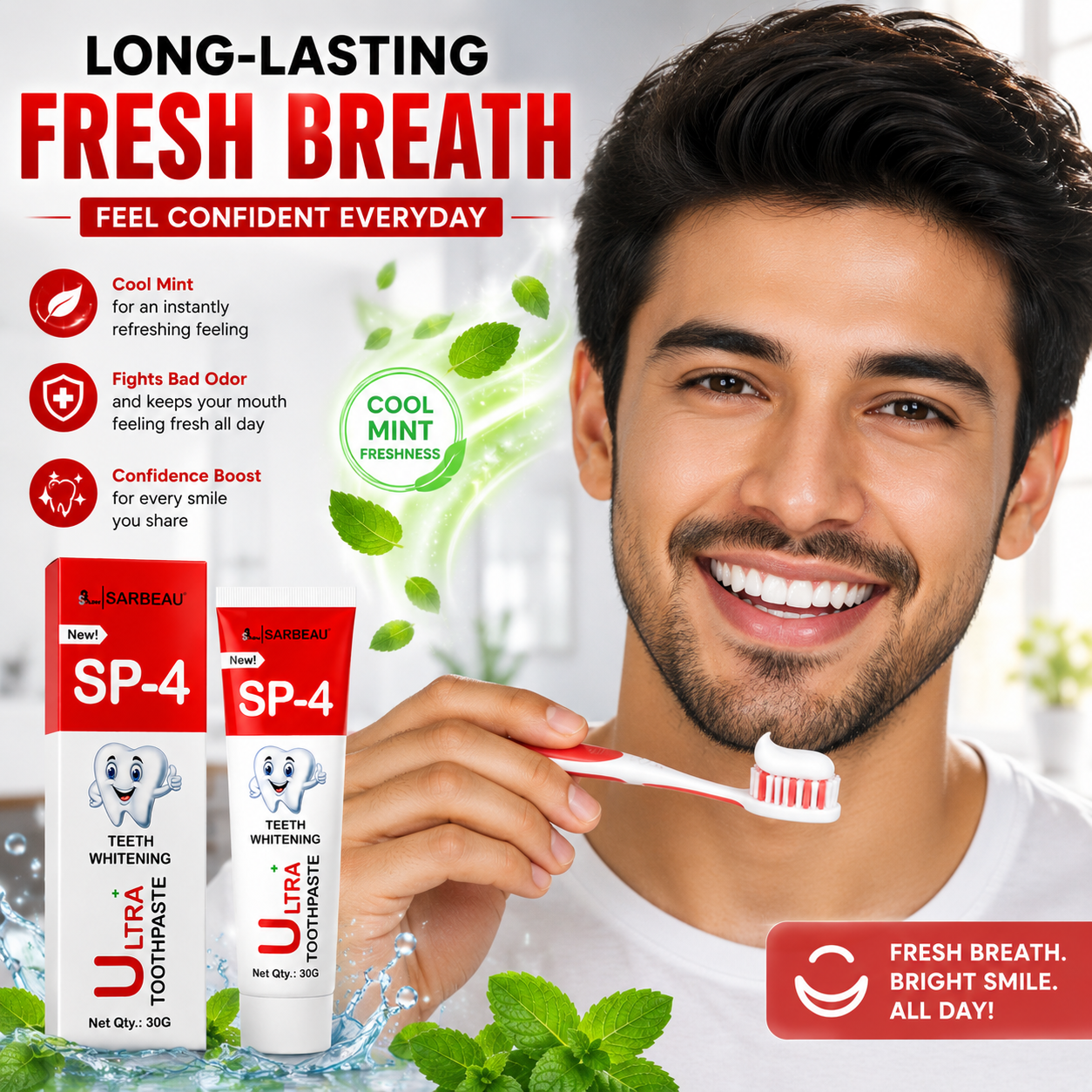 A smiling man holds a toothbrush with white toothpaste in front of his mouth while advertising Sarbeau SP-4 Fresh Breath toothpaste tubes. The ad includes text callouts about mint, bad odor, confidence boost, and a green 'Cool Mint Instantly' badge.